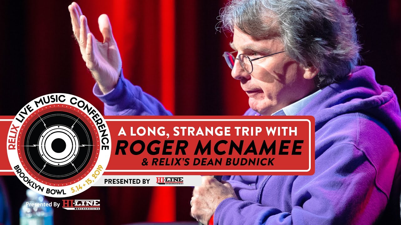 A Conversation with Roger McNamee & Dean Budnick | Relix Live Music Conference 2019