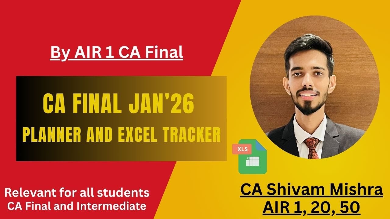CA Final Planner | Jan'26 Attempt |  CA Shivam Mishra | AIR 1 CA Final