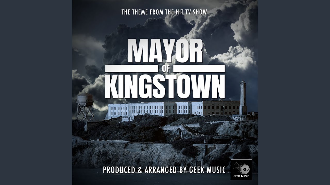 Mayor Of Kingstown Main Theme (From 