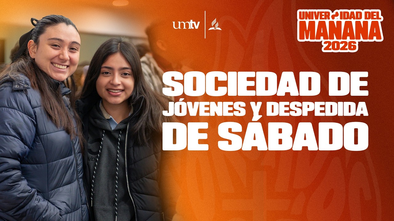 Sociedad de Jóvenes y Despedida de Sábado 21 febrero 2026