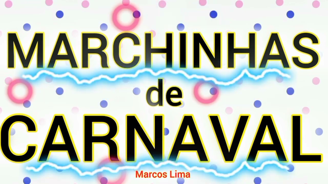 MARCHINHA DE CARNAVAL
