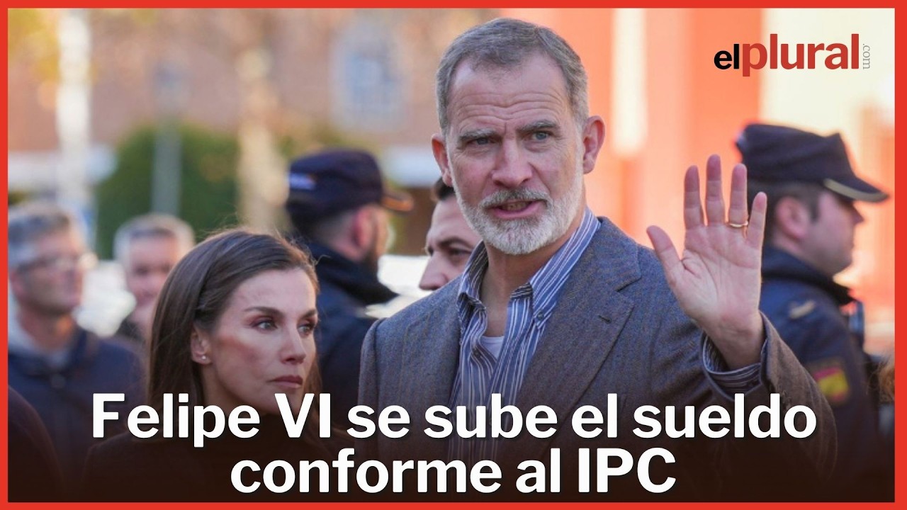 Felipe VI se sube el sueldo conforme al IPC: casi 5.000 euros más para rozar los 300.000 anuales