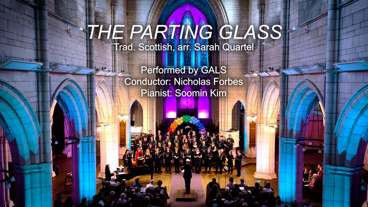 GALS: Auckland's Rainbow Choir - The Parting Glass