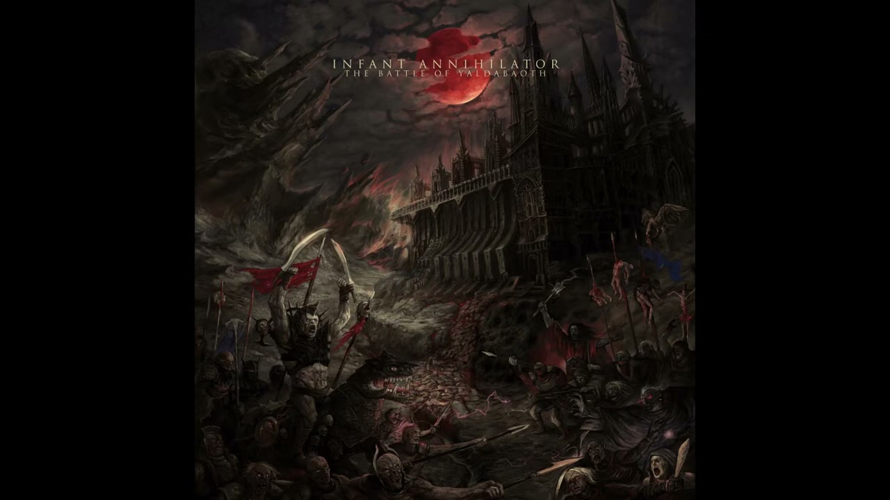 Infant Annihilator - The Battle of Yaldabaoth (Instrumental Only) - Full Album 2019 [2.5]