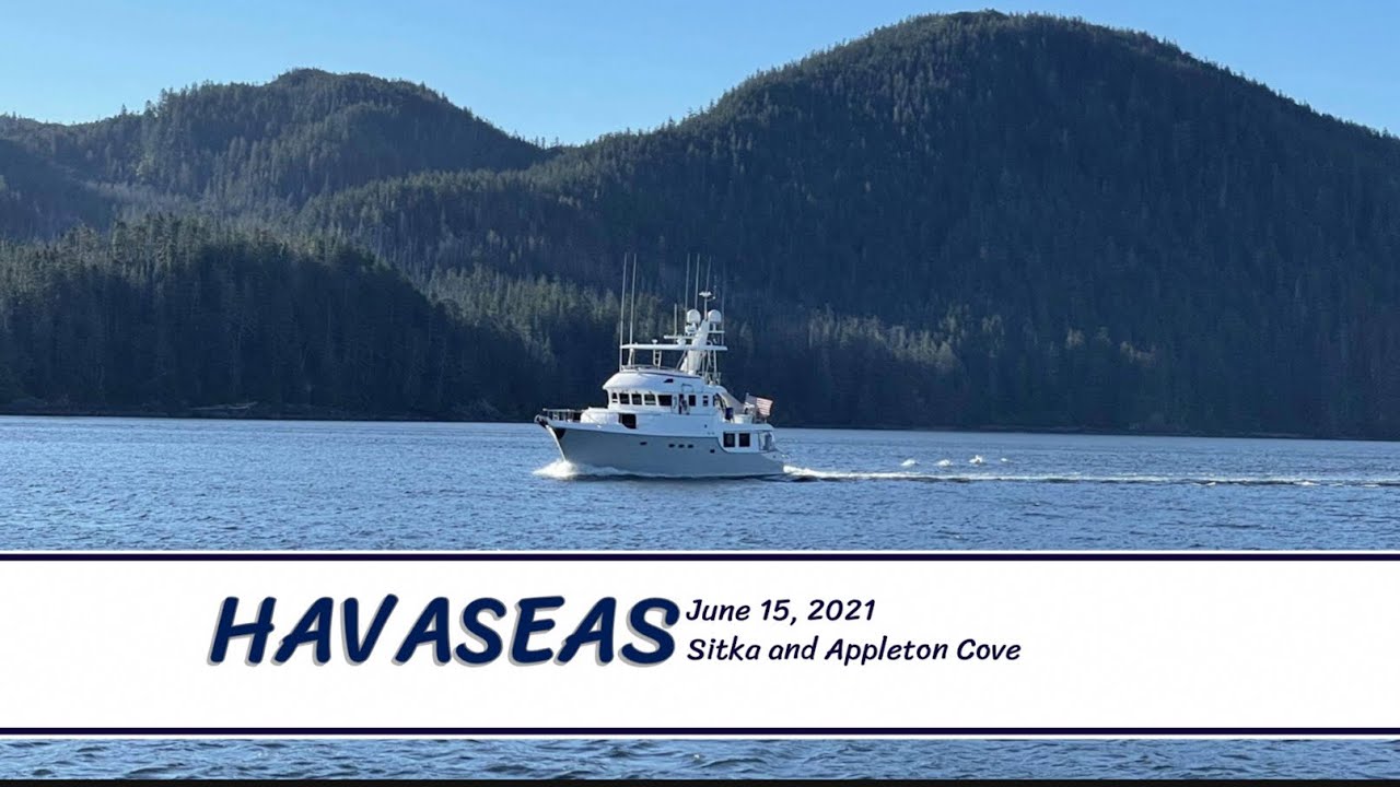 Sitka, Sergius Narrows and Appleton Cove / MV Havaseas - Nordhavn 55