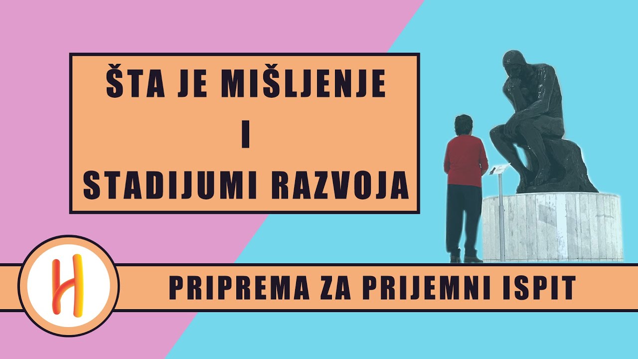 MIŠLJENJE + RAZVOJ MIŠLJENJA │ priprema za prijemni ispit