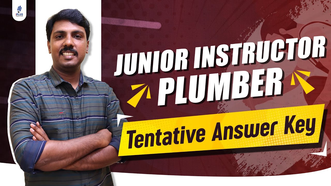 Junior Instructor Plumber | Tentative Answer Key Analysis