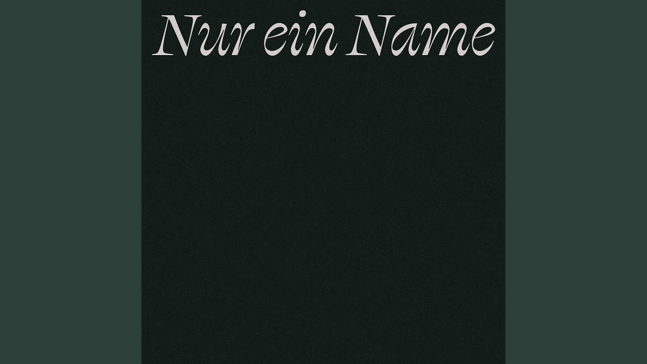 Nur ein Name