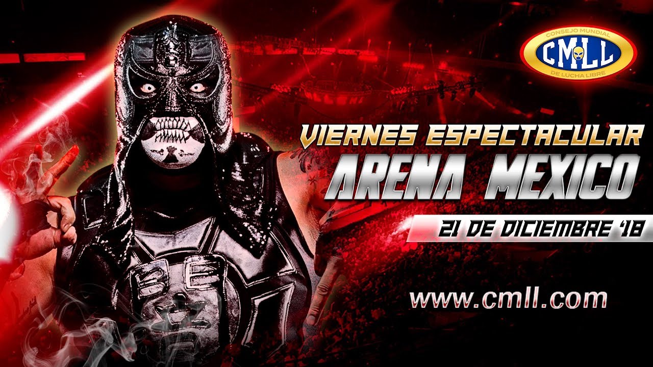 LUCHA LIBRE VIERNES ESPECTACULAR DE ARENA MEXICO 21 DE DICIEMBRE  DE 2018 FUNCION COMPLETA