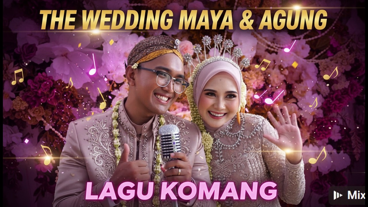MAYA & AGUNG - LAGU KOMANG