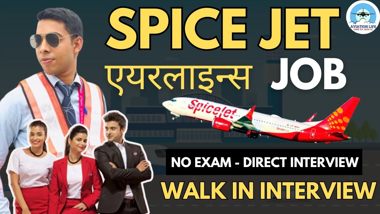 Spice Jet Airlines Now Hiring Ground Staff 2026 | Airport Job  Airlines Job| Walk in Interview 
