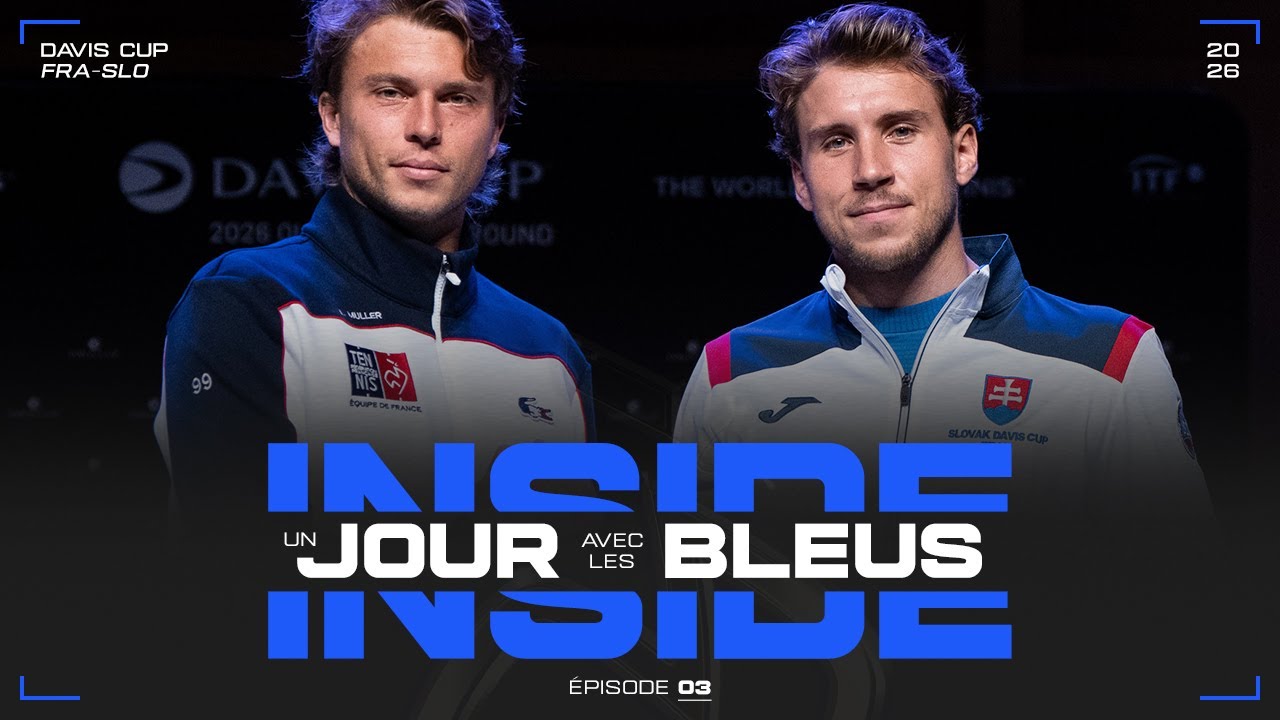 🇫🇷🇸🇰 Un Jour avec les Bleus #3 | France-Slovaquie | Davis Cup 2026