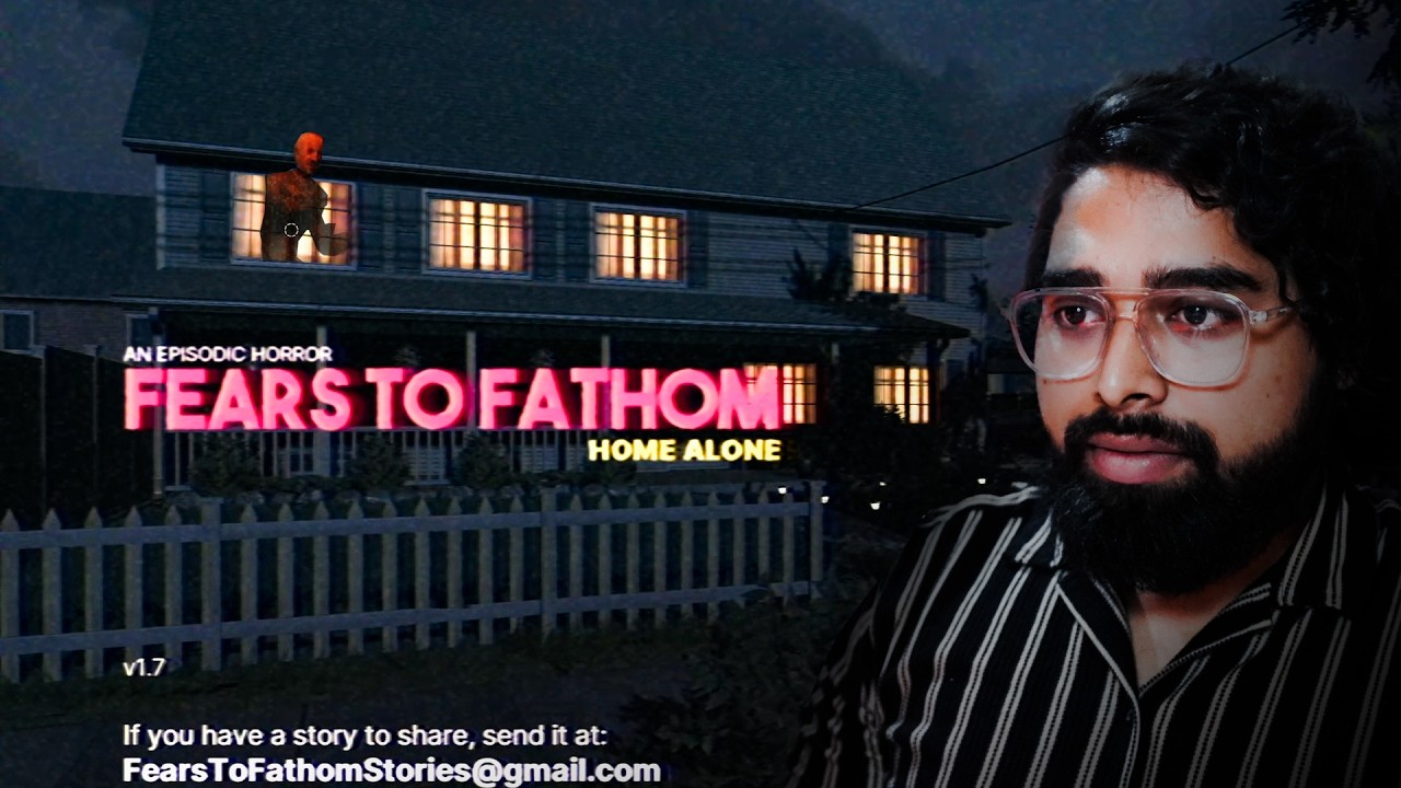 I'M ALONE IN MY HOUSE | fears to feathom - home alone