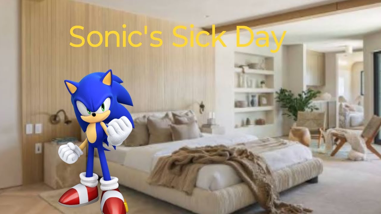 Sonic's Sick Day 