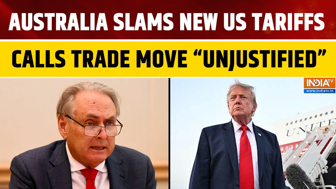 US Tariffs Spark Anger: Australia Trade Minister Calls Move 
