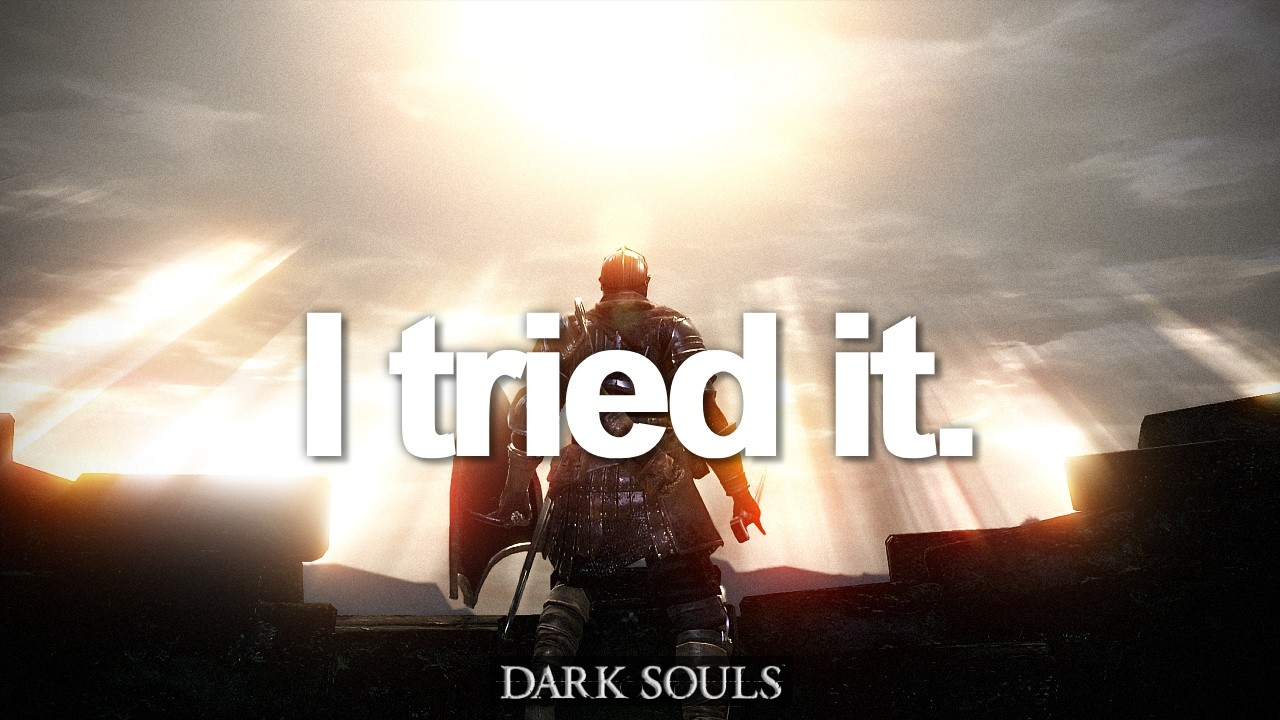 I finally played DARK SOULS for the first time, it was a mistake.