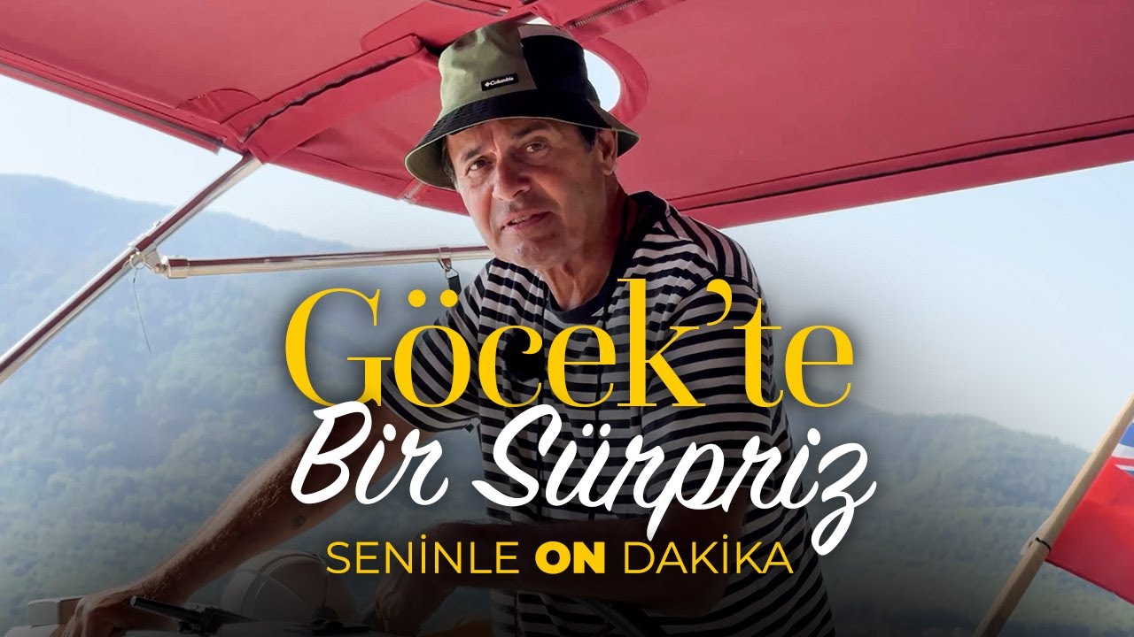 Göcek’te Bir Sürpriz | Seninle On Dakika - 6. Sezon 10. Bölüm