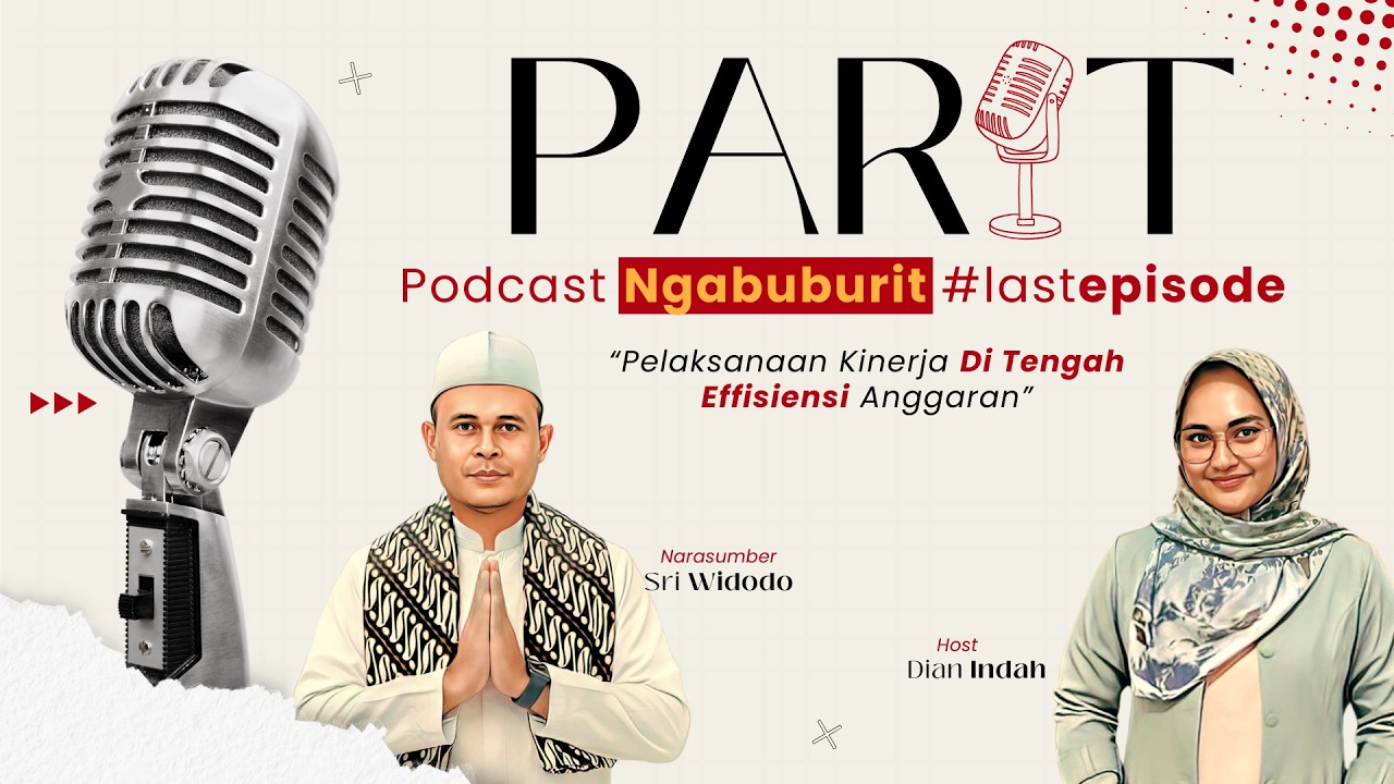 PARIT Vol.13 | Pelaksanaan Kinerja Di Tengah Effisiensi Anggaran