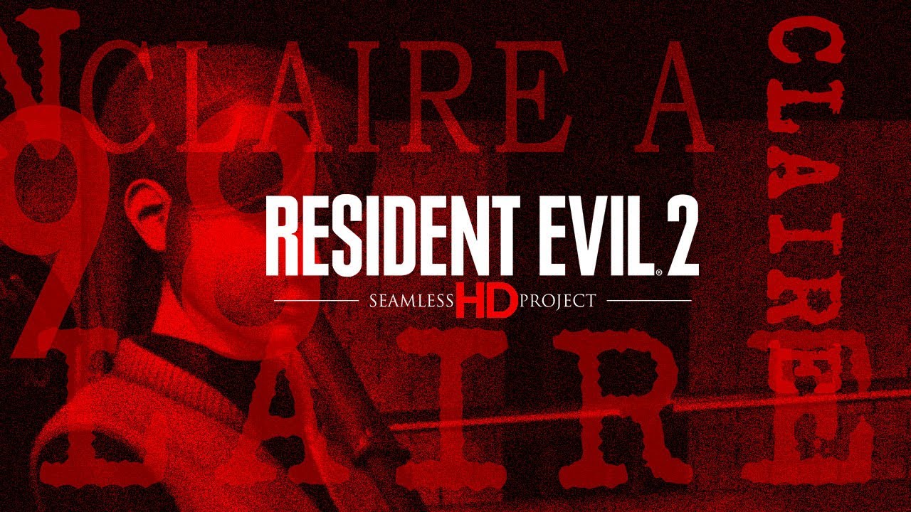 Resident Evil 2 : Seamless HD Project 
