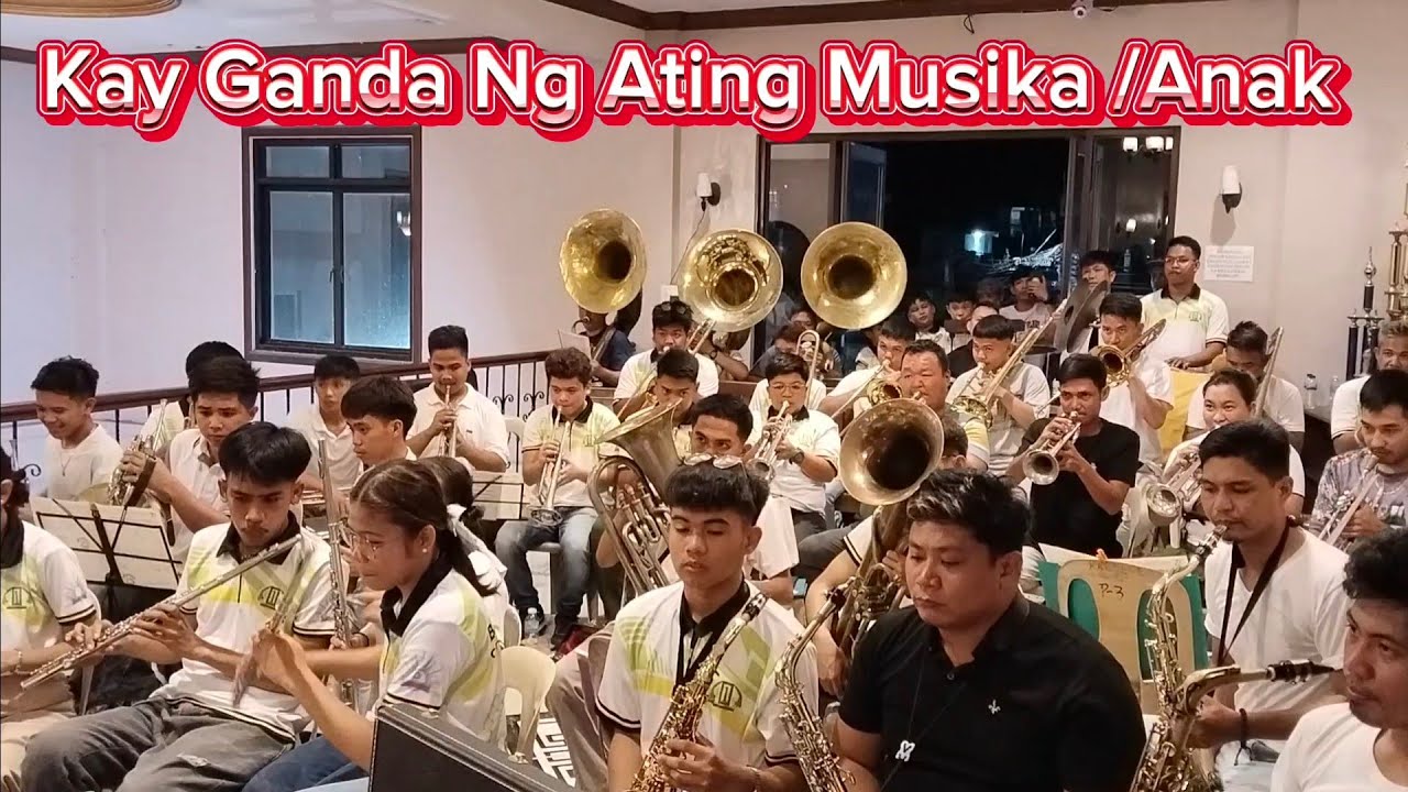 Kay Ganda Ng Ating Musika/ Anak - Banda Uno Bacoor Cavite