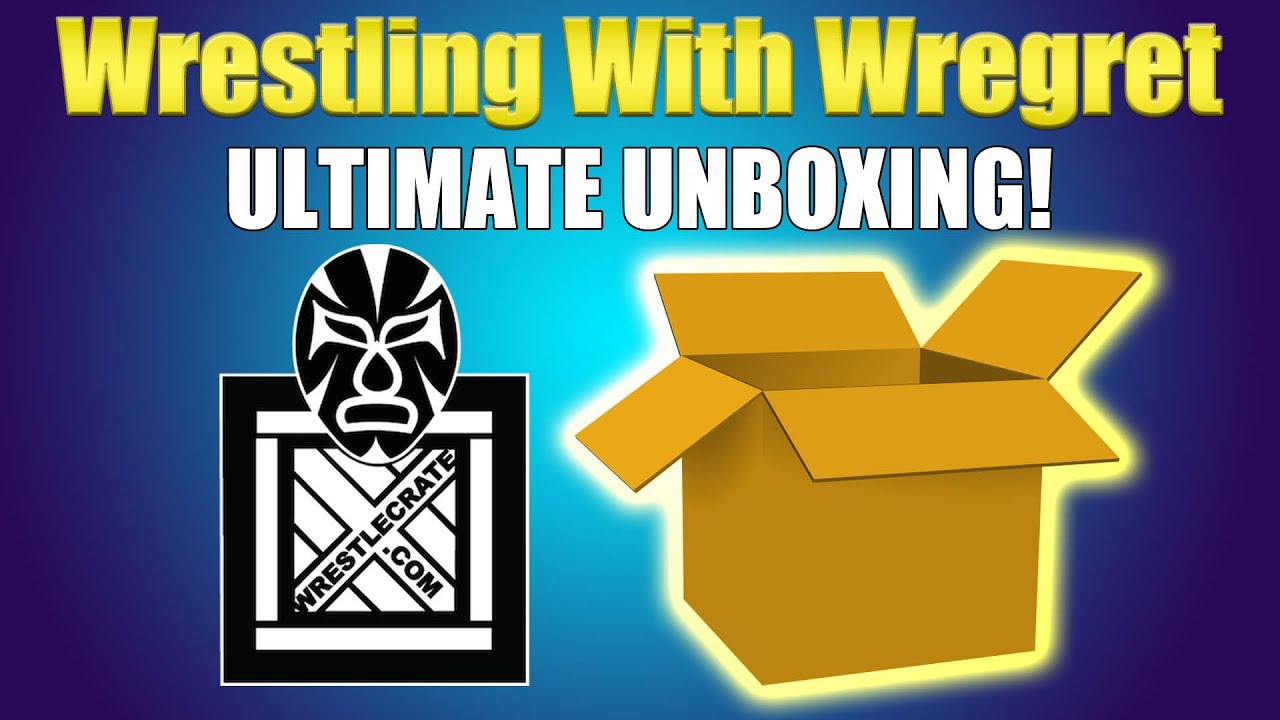 Ultimate WrestleCrate Unboxing! | Wrestling With Wregret