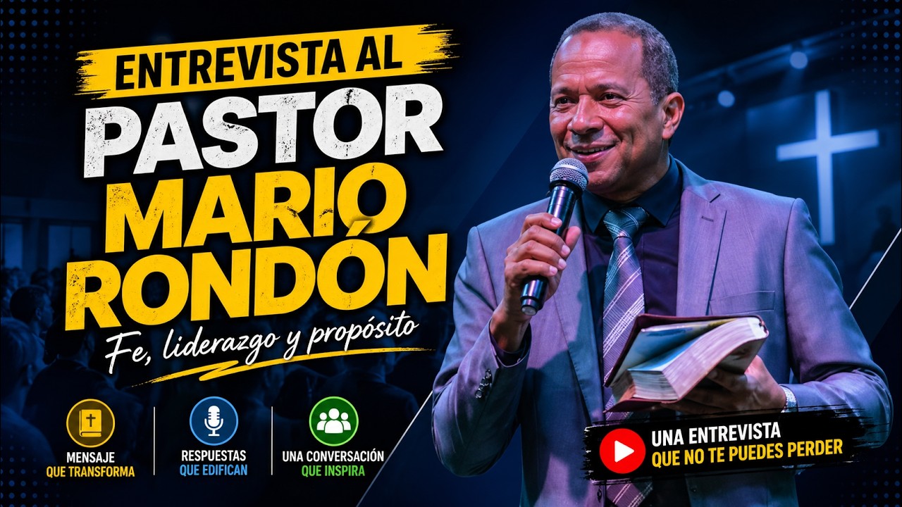 En el Foco -  Entrevista al Pastor Mario Rondón