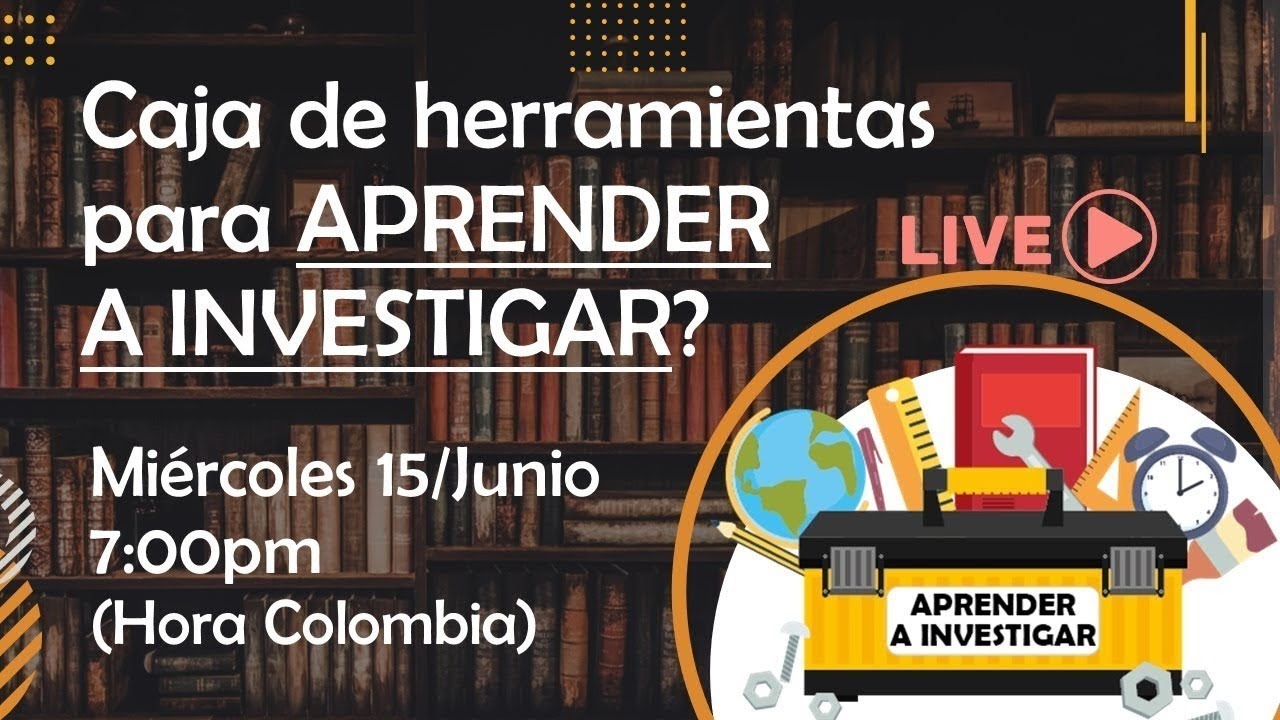 Caja de herramientas para Aprender a Investigar - Aprender a Investigar