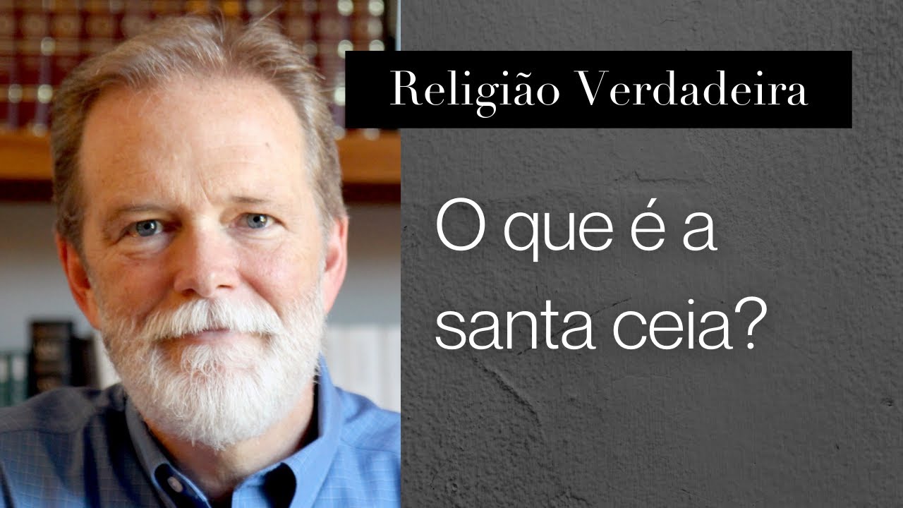 O que é a santa ceia?