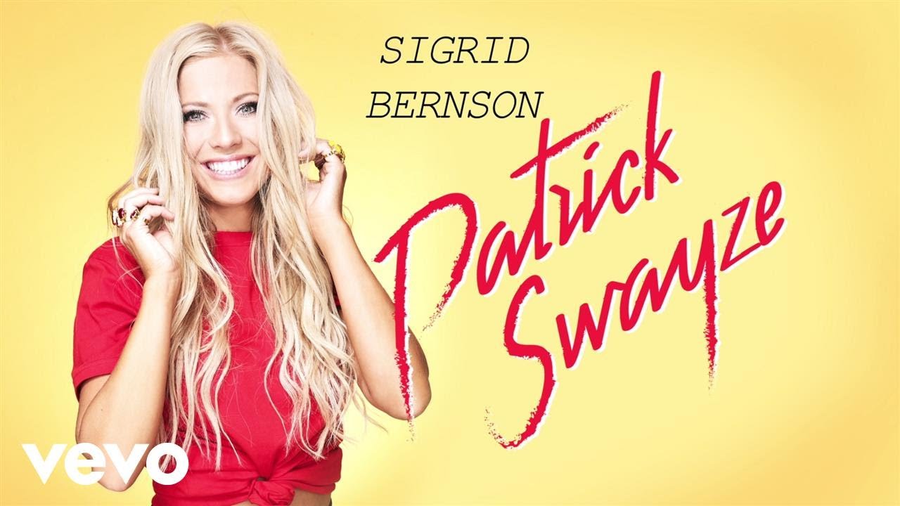 Sigrid Bernson - Patrick Swayze - Audio