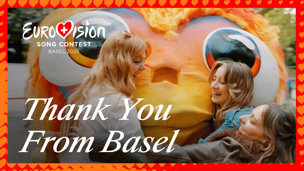 Eurovision Song Contest 2025: Thank You From Basel | 