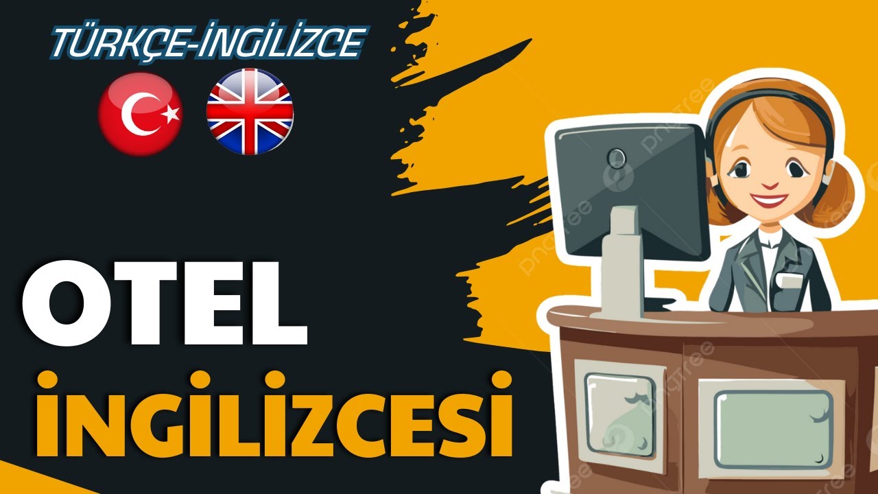 İngilizce Otel Rezervasyonu ve Diyalogları 🏨