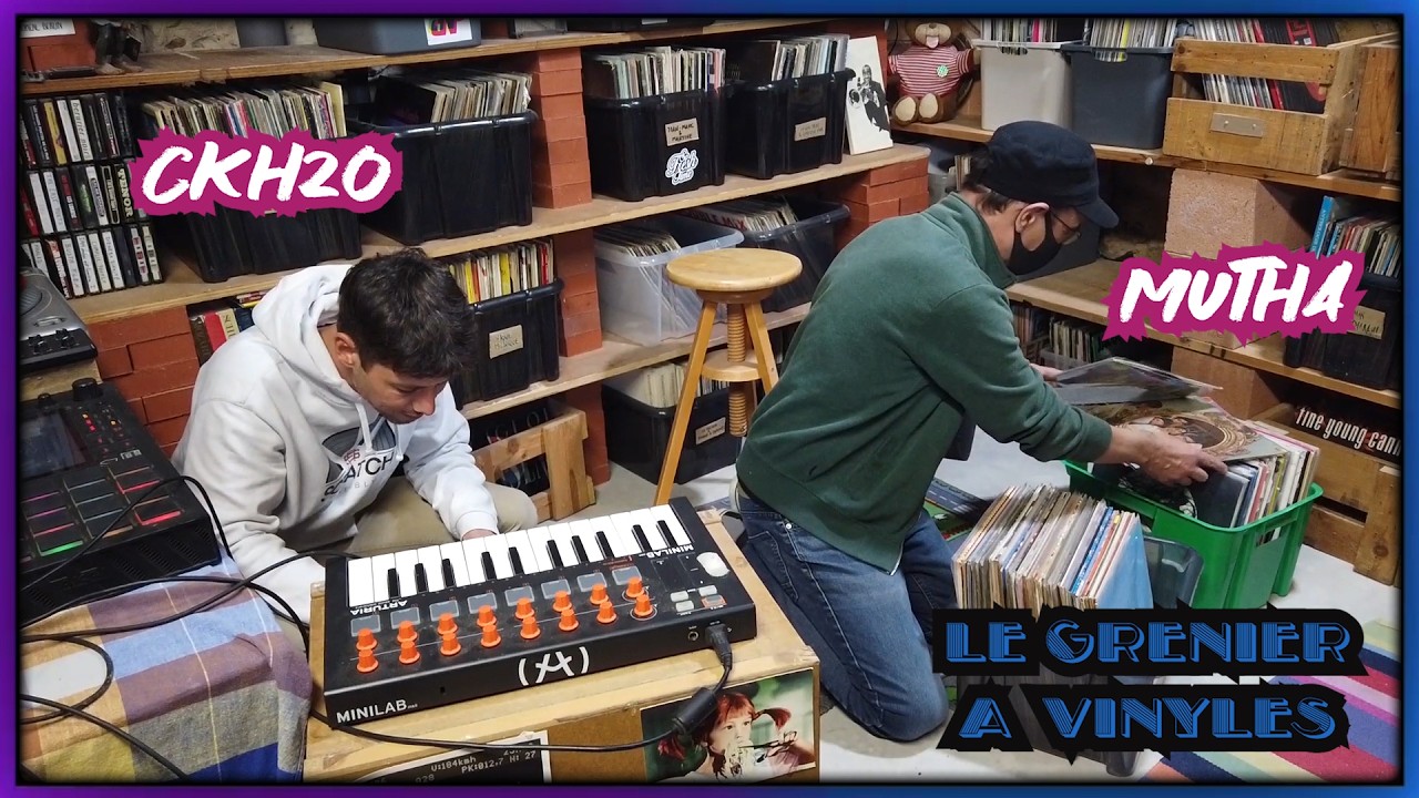 Le Grenier à Vinyles - CKH2O , Mutha