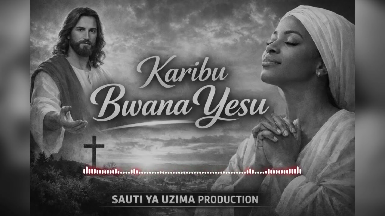 Sauti ya uzima Gospel Music _ Karibu Bwana yesu_[Official Audio ]