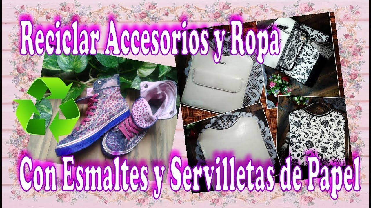 Como Reciclar prendas/accesorios con esmaltes y servilletas de papel