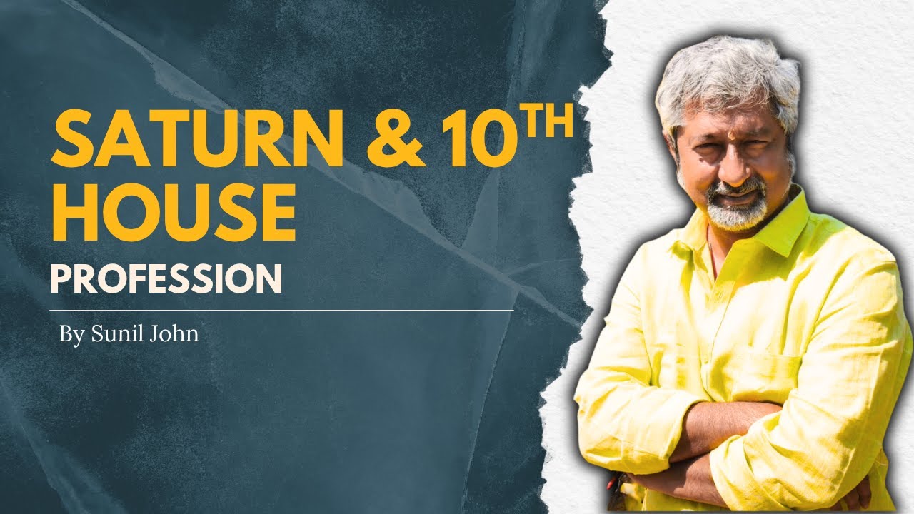 Saturn and 10th from Saturn in D60 | Career Insights by Sunil John