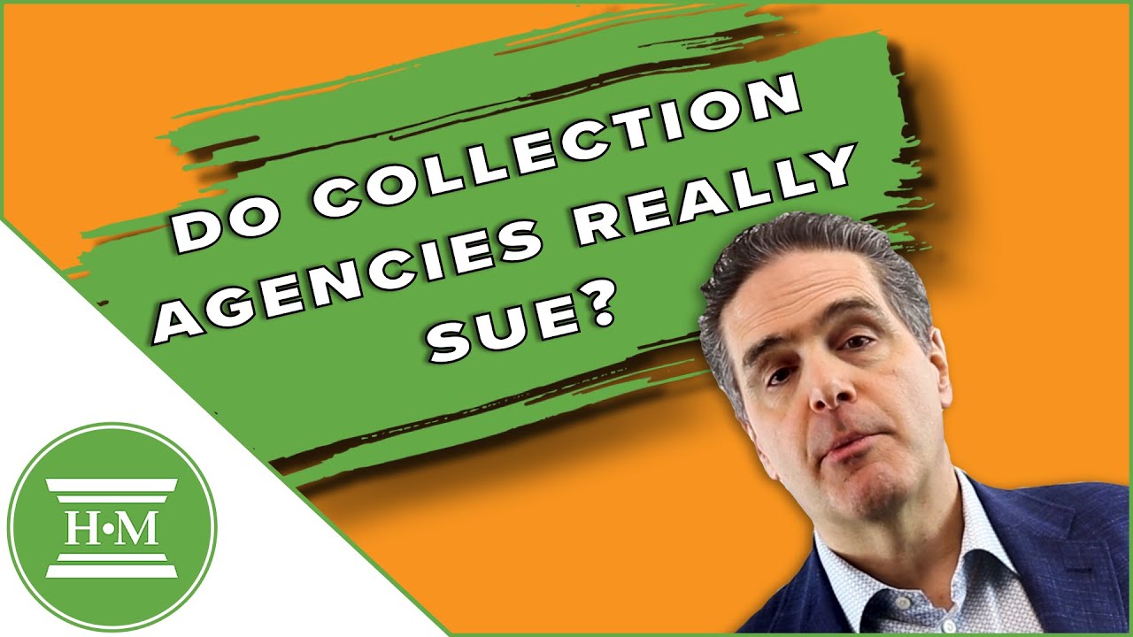 Will a collection agency actually sue me?