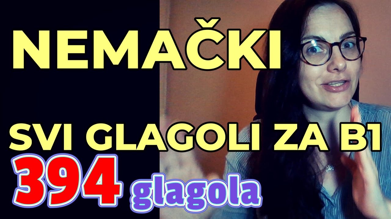 NEMAČKI - SVI GLAGOLI ZA NIVO B1 NOVA AŽURIRANA LISTA GLAGOLI SU UZETI IZ KONVERZACIJSKOG MATERIJALA