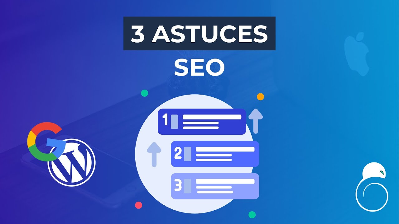 3 astuces simples pour booster votre SEO sur WordPress !