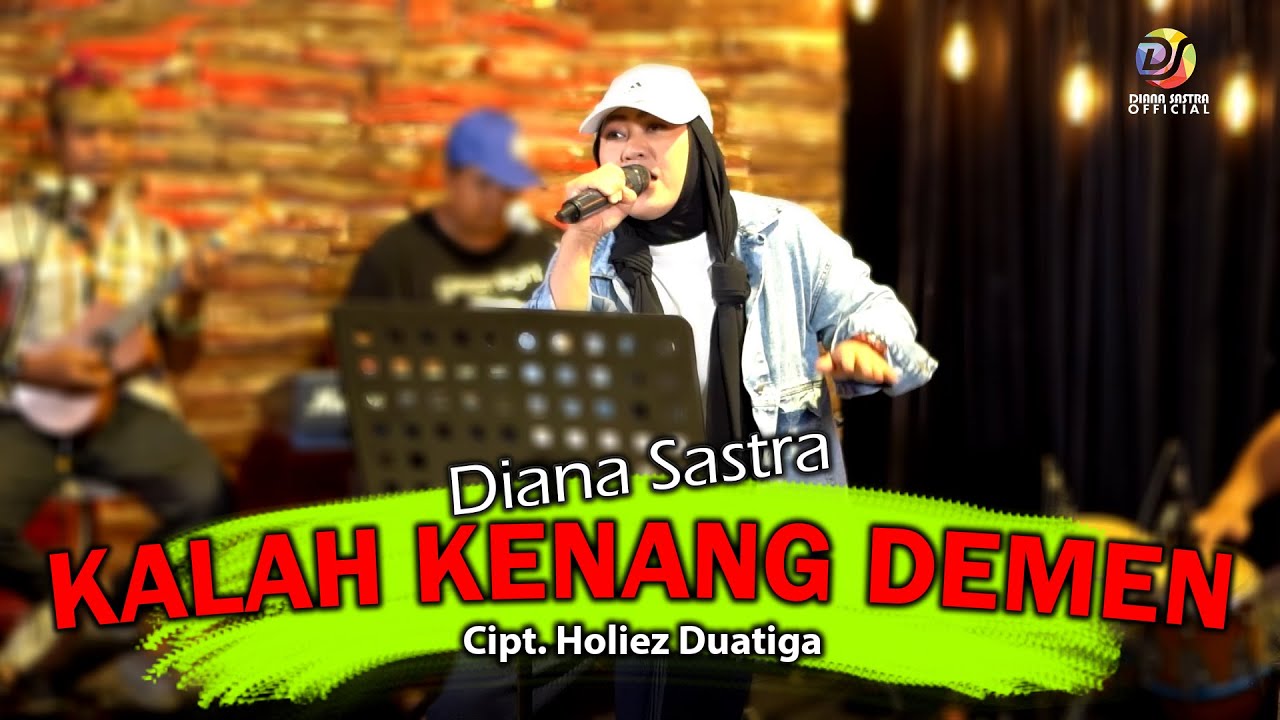 KALAH KENANG DEMEN - DIANA SASTRA