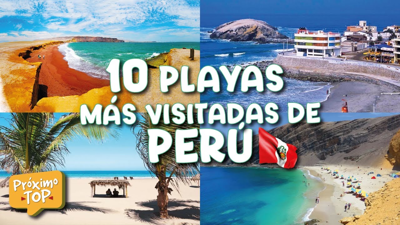 La playas más hermosas de Perú que debes visitar | Próximo TOP