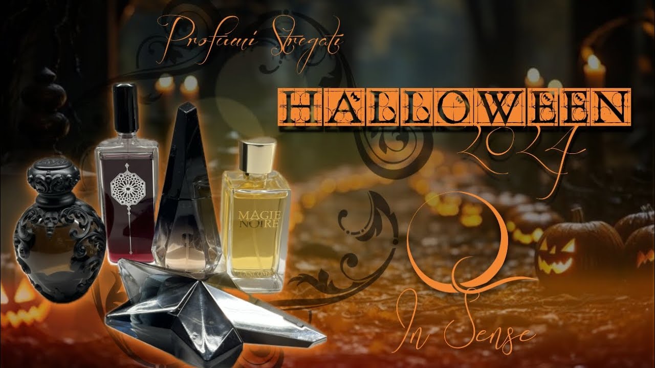 PROFUMI Stregati per HALLOWEEN 2024 🍂🎃🧡