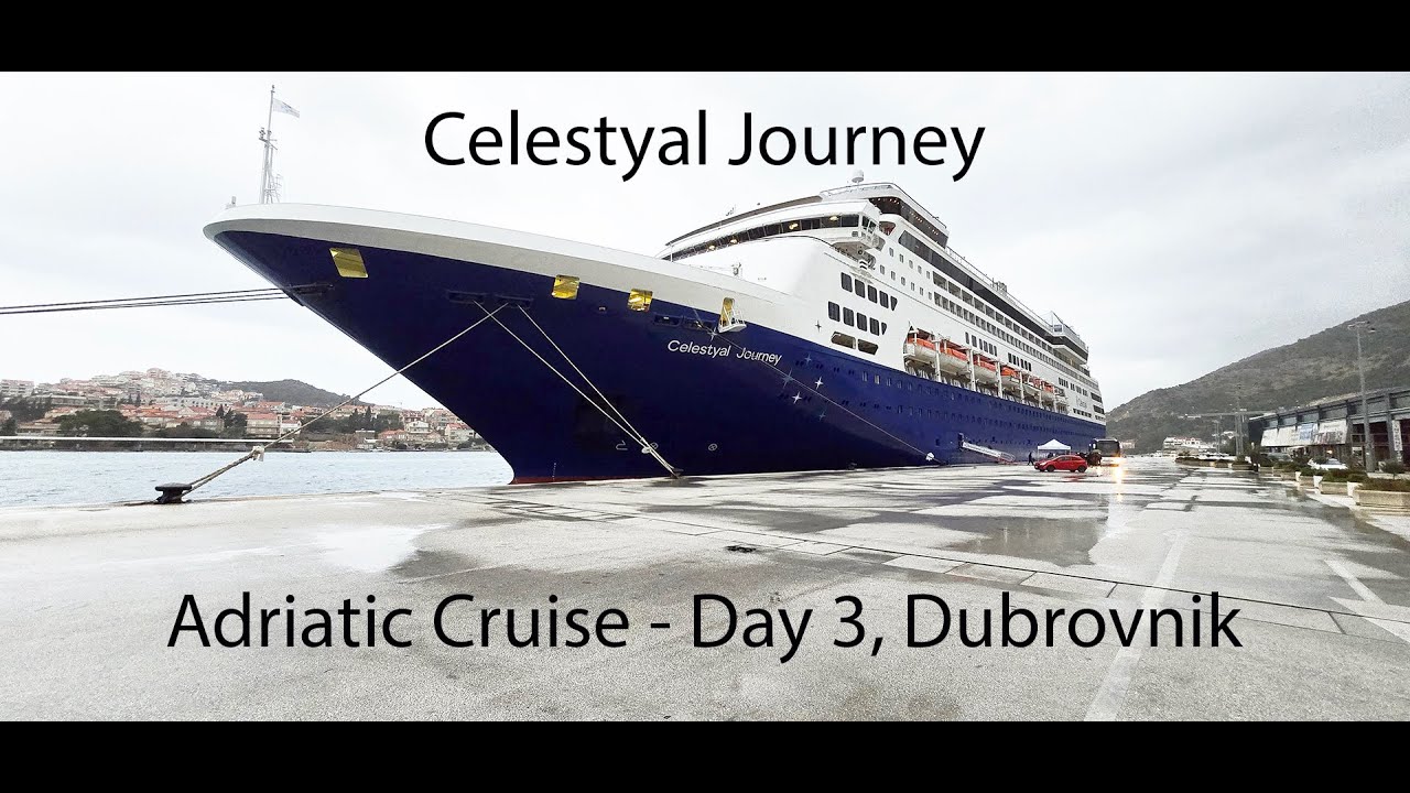 Celestyal Journey - Adriatic Cruise - Day 3, Dubrovnik