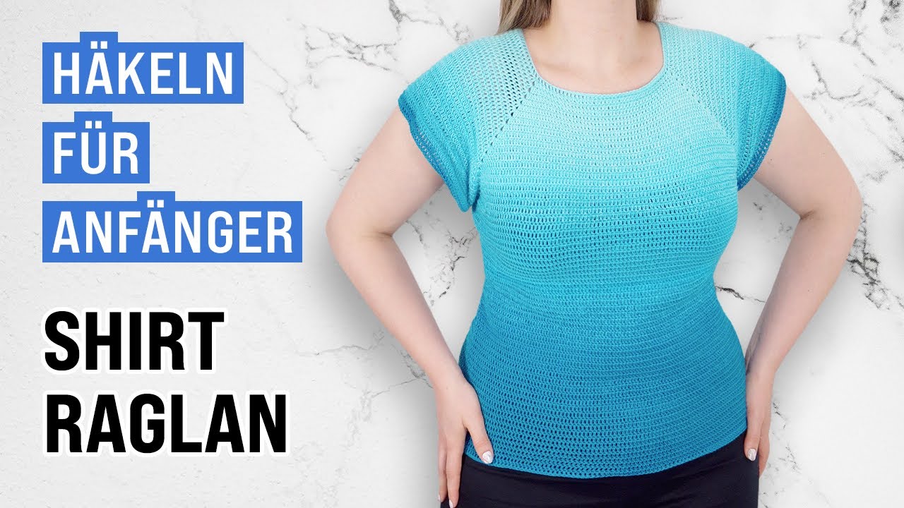 Einfaches Sommer Shirt mit Raglan &Auml;rmeln h&auml;keln | alle Gr&ouml;&szlig;en m&ouml;glich | RVO-Methode | Unisex
