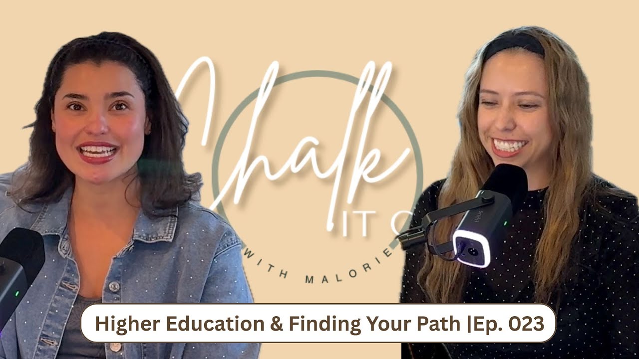 Higher Education & Finding Your Path | Ep. 023