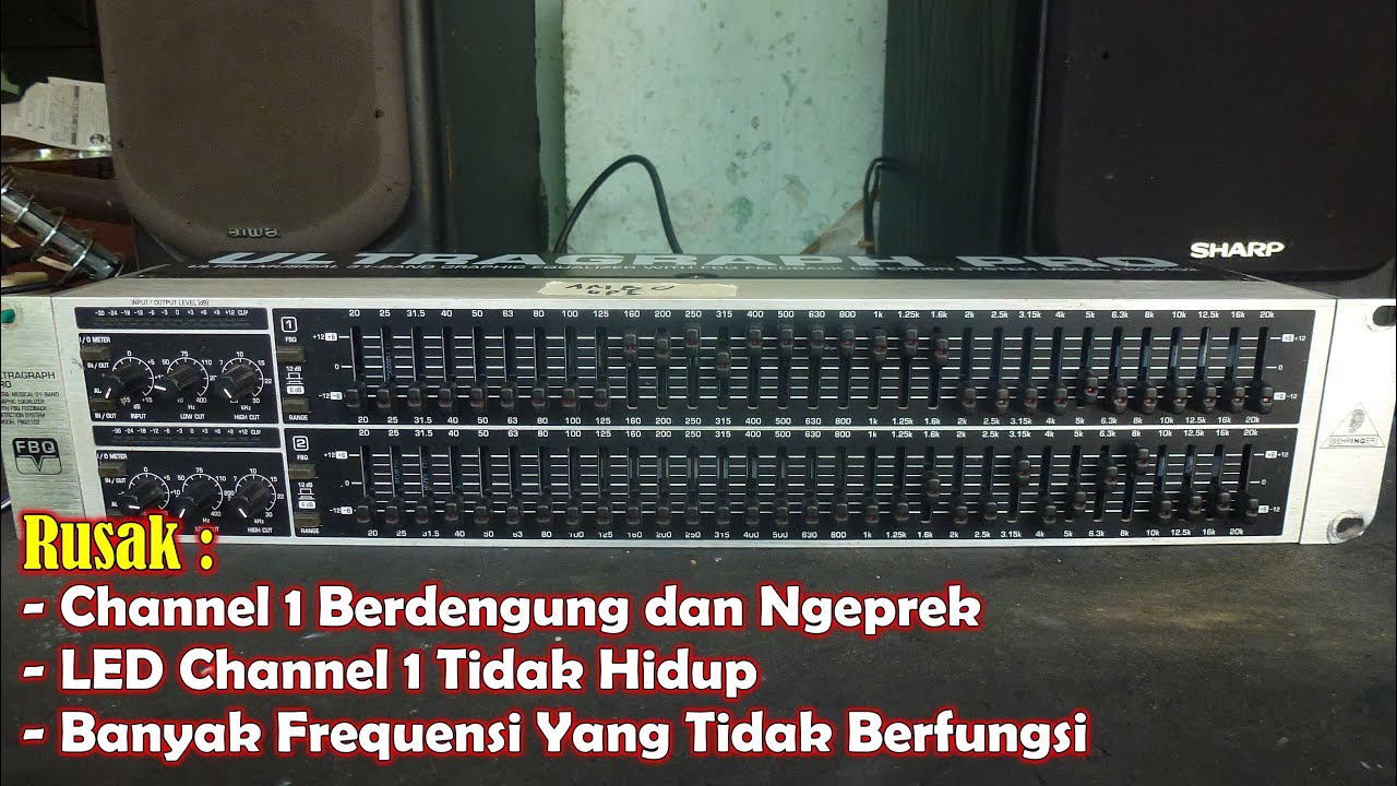 Equalizer Behringer FBQ3102 Rusak Komplikasi