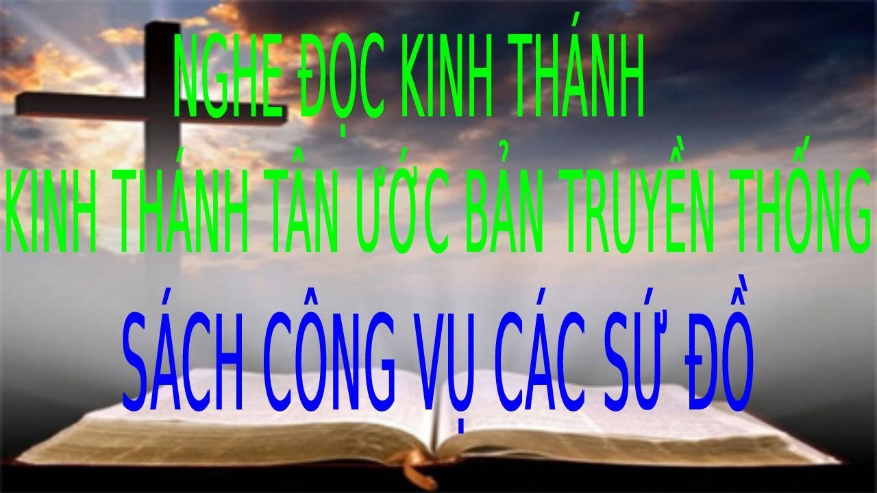 Kinh Thánh  Công Vụ Các Sứ Đồ | Pastor Nguyen Phu Quyen#41