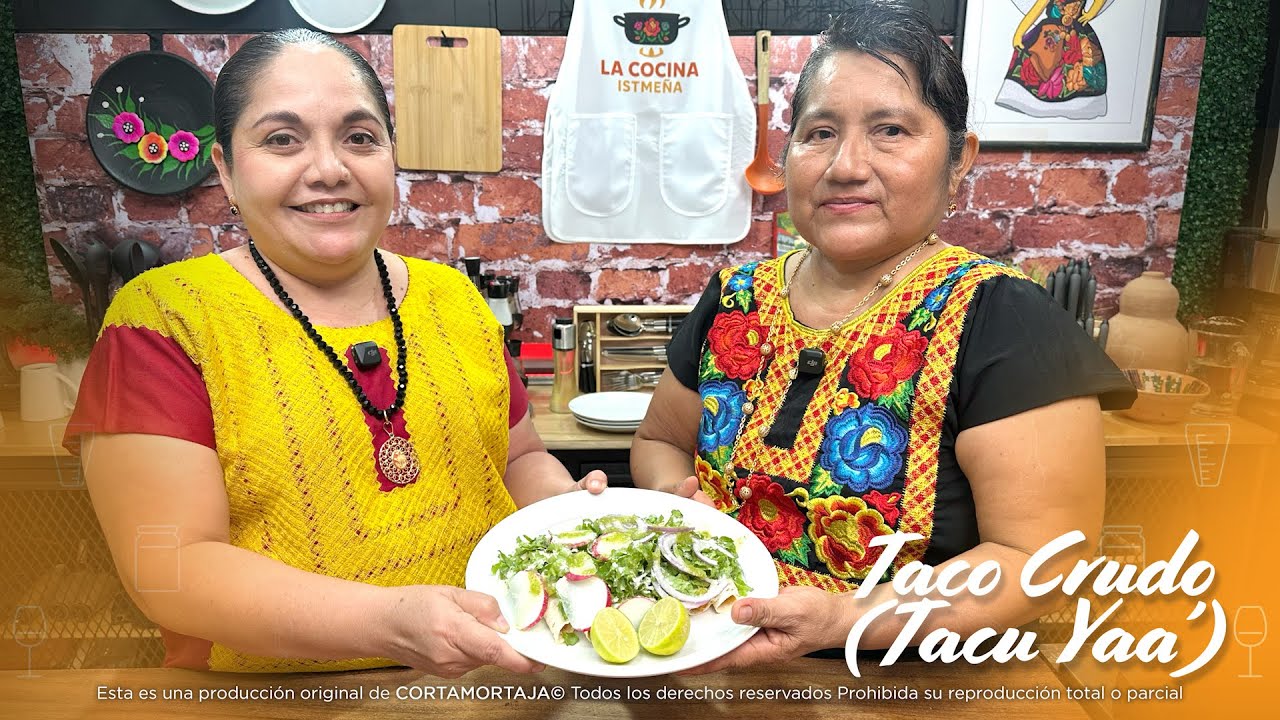 Tacu Yaa&rsquo; / Taco Crudo | La Cocina Istme&ntilde;a