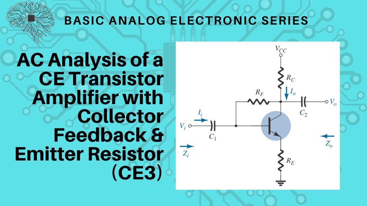Common Emitter (CE) Amplifier with Collector Feedback and Emitter Resistor, AC Analysis