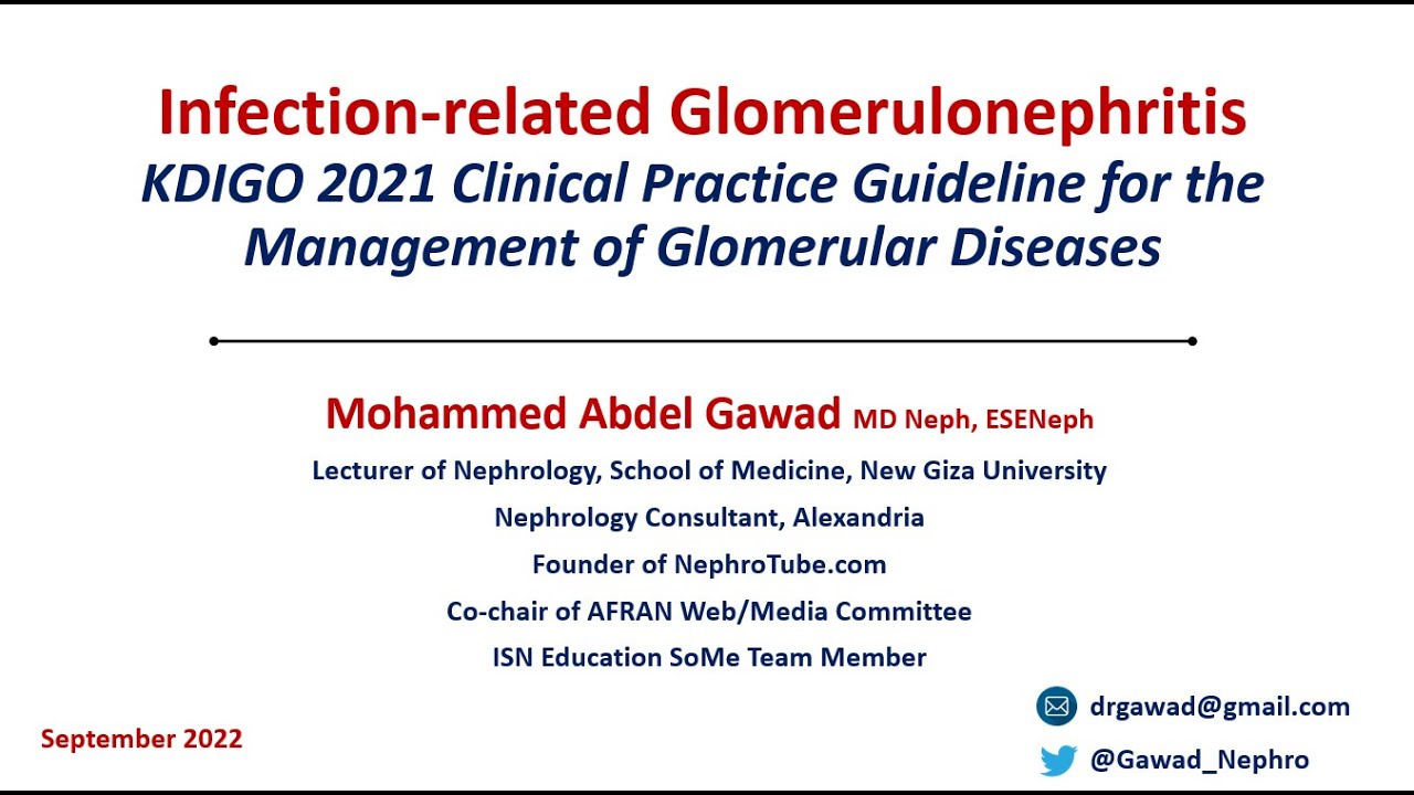 Infection-related Glomerulonephritis (KDIGO 2021 Guidelines) - Arabic Language - Dr. Gawad