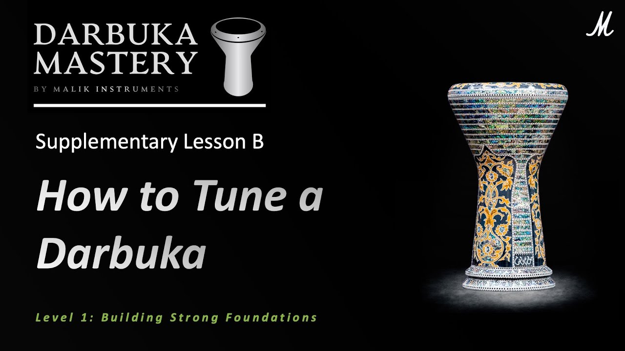 Supplement B: How to Tune a Darbuka | Darbuka Mastery Program